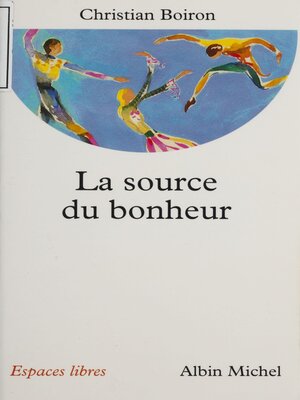 cover image of La Source du bonheur